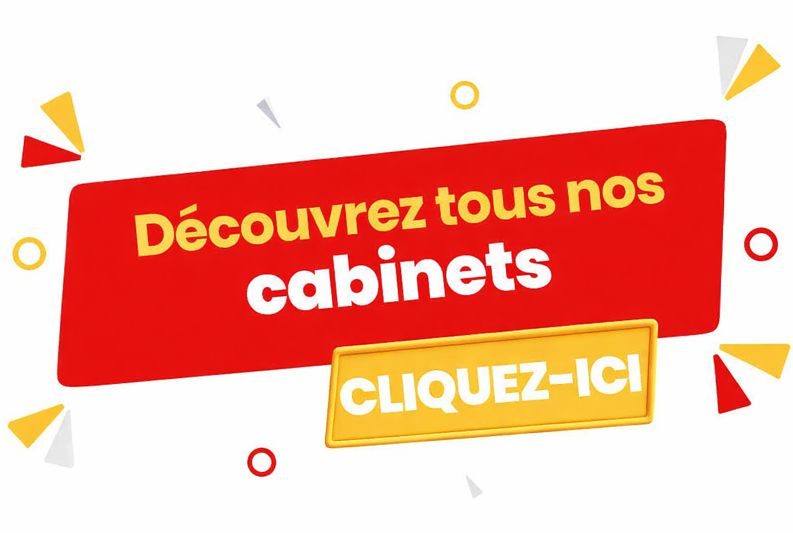 Découvrez tous nos cabinets